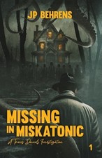 Jp Behrens Missing in Miskatonic (Poche)