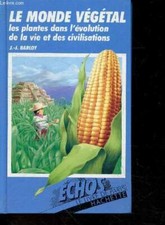 Le monde vegetal - les plantes