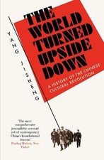 Yang Jisheng The World Turned