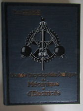 Grande Encyclopédie Pratique de Mécanique et d'électricité / Tome IV / Desarces