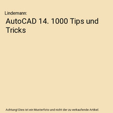 AutoCAD 14. 1000 Tips und