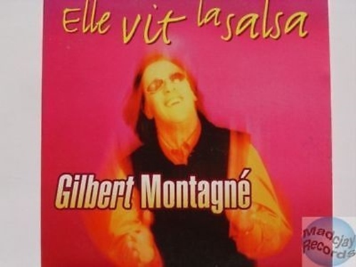 Gilbert montagne elle vit - montagne,