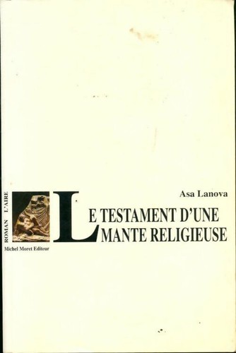 Testament une mante - d'une,