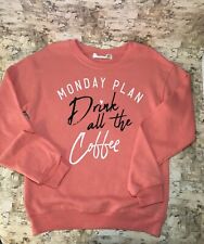 (Size XL) Drink All The Coffee Womens/Juniors Sweater Wound Up Pink Lightweight
