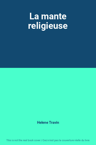 Mante religieuse helene - la, religieuse,