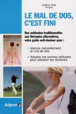 LE MAL DE DOS C'EST FINI, Prenez en main la santé de votre dos | Petit Hélène |