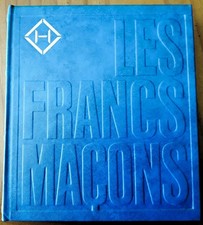 LES FRANCS-MAçONS, de Pierre Mariel - Collection Histoire du 20° siècle - 284 pp