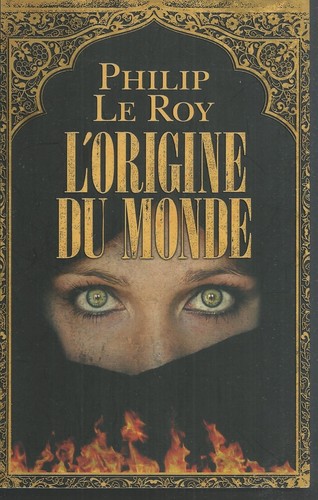 Origine monde philip - du, le