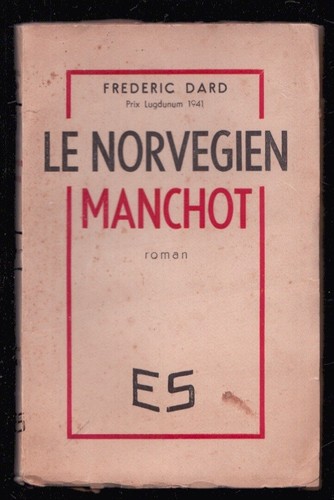 Frederic dard le norvegien - dard, .