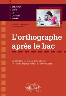 Lorthographe après bac - lorthographe,