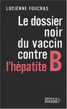 Le Dossier noir du vaccin