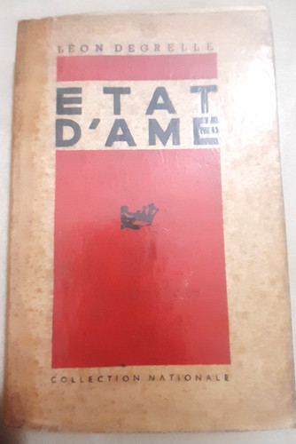 Léon degrelle état âme - lÉon,