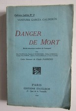 Danger de Mort - Récits traduit de l'espagnol 1926 - Ventura Garcia Calderon