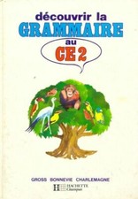 Découvrir la grammaire au CE2 - Gross Gaston - Bo... - V1971129