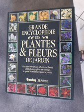 Grande encyclopédie Bordas des plantes et fleurs de jardin