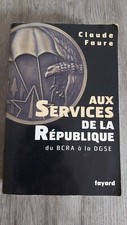 AUX SERVICES DE LA REPUBLIQUE