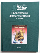 Les Archives Astérix : L'Anniversaire d'Astérix et Obélix. Atlas . Etat NEUF !!!