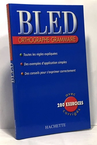 Bled orthographe grammaire - orthographe, |
