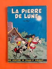 PEYO JOHAN ET PIRLOUIT TOME 4 LA PIERRE DE LUNE EDITION 1962 DUPUIS TBE