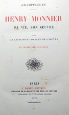 HENRY MONNIER/CHAMPFLEURY/CATALOGUE COMPLET/100 GRAVURES FAC SIMILE/ DENTU/1879