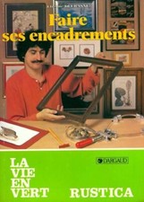 Faire ses encadrements -