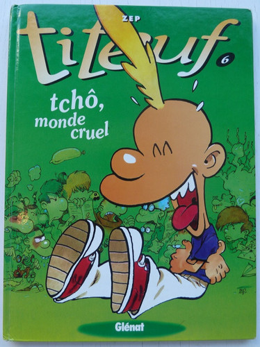 Titeuf tome tchô monde - 6,