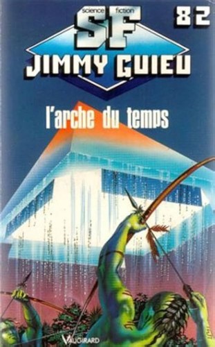 Jimmy guieu arche du - guieu, l'arche