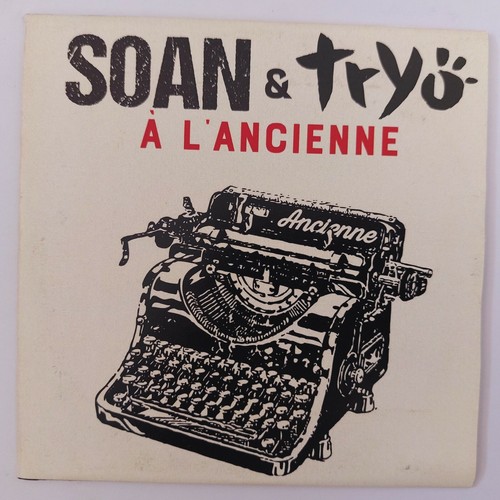 Soan tryo a l ancienne - :, l'ancienne