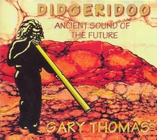 Didgeridoo - Ancient Sound Of