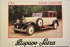 HISPANO SUIZA TOUTE L'HISTOIRE CARROSSIERS VOITURETTES GP D6 D8 CIGOGNE BALLOT