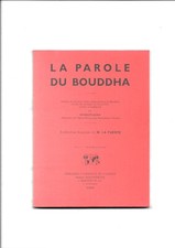 La parole du Bouddha par