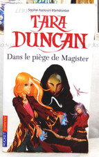 TARA DUNCAN DANS LE PIÈGE DE MAGISTER, S AUDUIN-MAMIKONIAN, POCKET JEUNESSE 2009