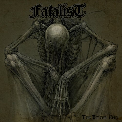 Fatalist bitter end - fatalist,