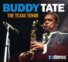 Buddy Tate The Texas Tenor