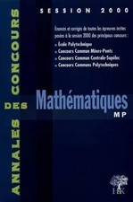 Mathématiques MP. Session 2000, Collectif et Sébastien Desreux