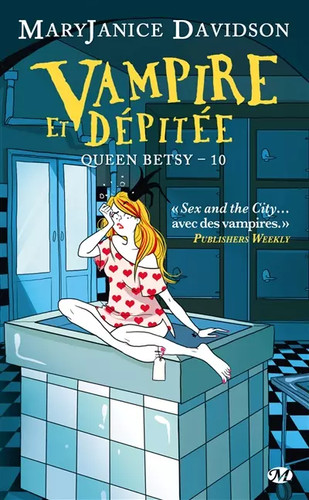 Queen betsy tome vampire - queen, 10:
