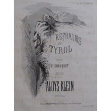 KLEIN Aloys Refrains du Tyrol Chant Piano ca1850