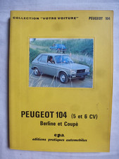 Peugeot 104 (5 et 6 CV), Berline et coupé, Editions pratiques automobiles 1977