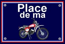 plaque " PLACE DE MA MOTOBECANE D55 TT " 