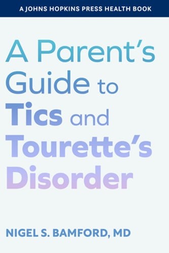 Parent guide tics and - a, to