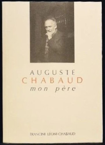 Auguste chabaud mon père - chabaud,