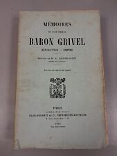 LIVRE MEMOIRES DU VICE AMIRAL BARON GRIVEL REVOLUTION EMPIRE 1ére édit. NAPOLEON