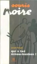 Qui a tué Minou-Bonbon 