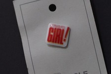 Rare PINS " Bravo Girl ! "