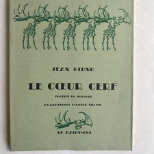Jean Giono Le Coeur Cerf 1981