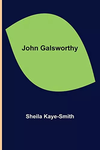 John galsworthy sheila - galsworthy,,