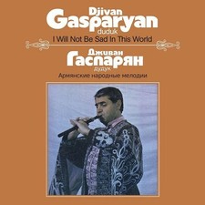 Djivan Gasparyan Duduk World