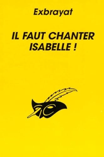 Faut chanter isabelle - chanter,