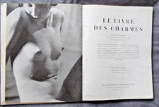 Livre Des Charmes A La Louange du Corps Féminin 29 Photos édit. Bourdonnais 1937