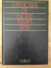 Mémorial De Notre Temps 1939 - Quillet